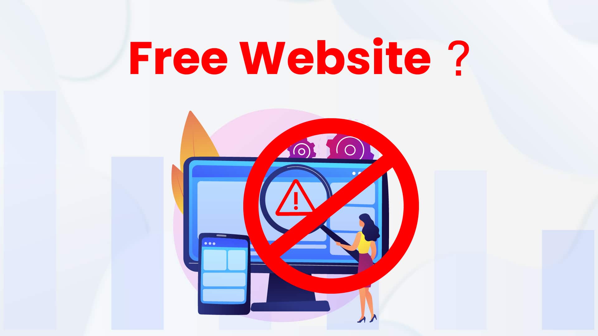 Why You Should Not Consider a Free Website